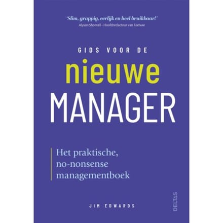 Gids Voor De Nieuwe Manager - JIM Edwards