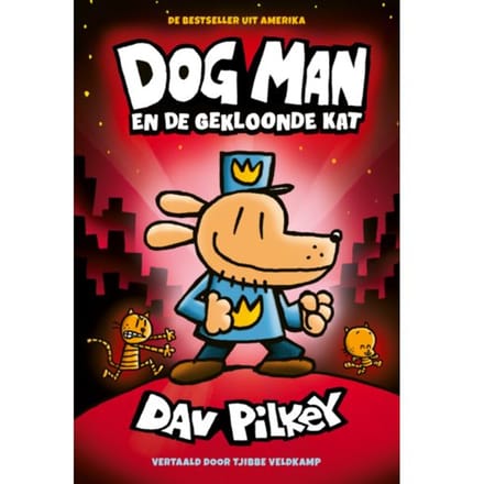 Dog Man En De Gekloonde Kat - Dog Man - Dav Pilkey