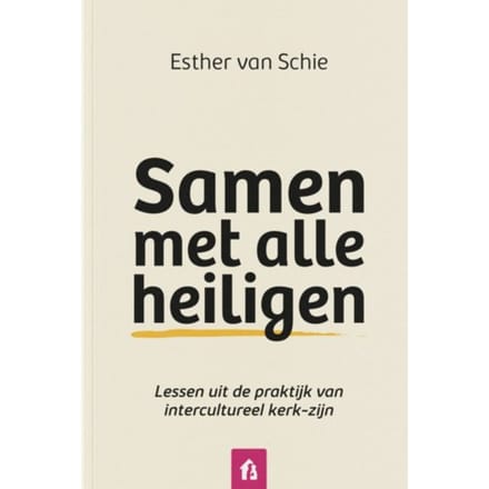 Samen Met Alle Heiligen - Esther van Schie