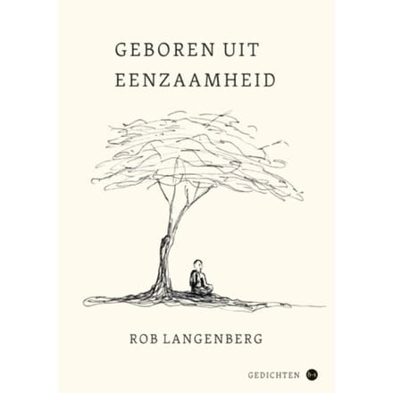 Geboren Uit Eenzaamheid - Rob Langenberg