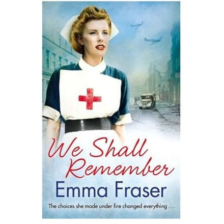 We Shall Remember - Emma Fraser