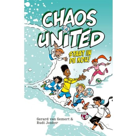Chaos United Staat In De Kou! - Chaos United - Gerard van Gemert