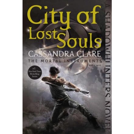 City Of Lost Souls - The Mortal Instruments - Cassandra Clare