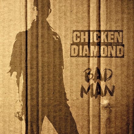 Chicken Diamond - Bad Man (CD)