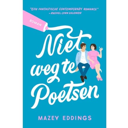 Niet Weg Te Poetsen - Ga Niet Weg - Mazey Eddings