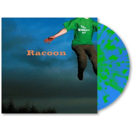 Till Monkeys Fly - Racoon