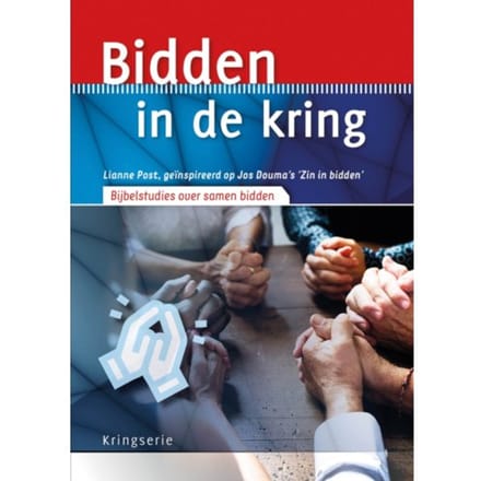 Bidden In De Kring - Kringserie - Lianne Post