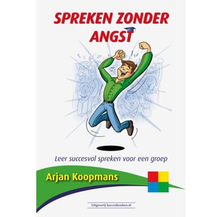 Spreken Zonder Angst - Arjan Koopmans