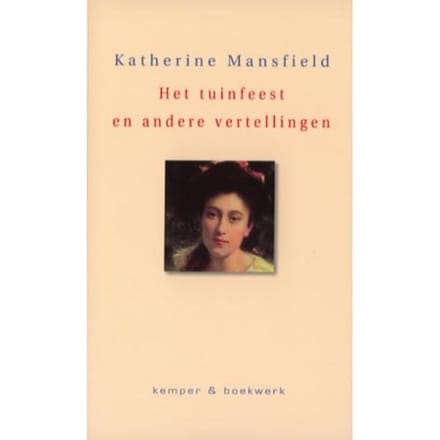 Het Tuinfeest En Andere Verhalen - K. Mansfield