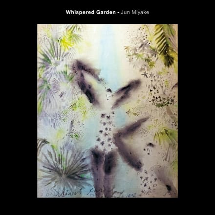 Jun Miyake - Whispered Garden (CD)