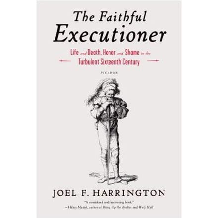 The Faithful Executioner - Joel F. Harrington