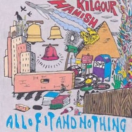 Hamish Kilgour - All Of It And Nothing (CD)
