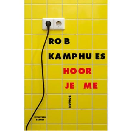 Hoor Je Me - Rob Kamphues