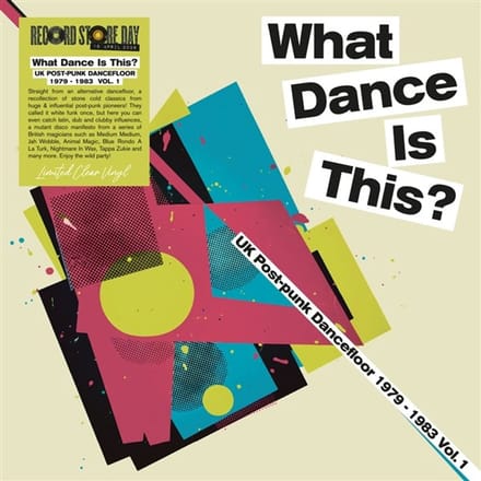 Various Artists - What Dance is This? Vol. 1 1979-83 (LP) (Coloured Vinyl) (RSD)