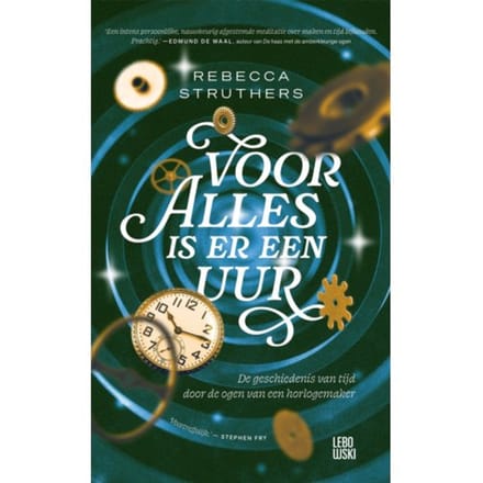 Voor Alles Is Er Een Uur - Rebecca Struthers