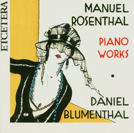 Daniel Blumenthal - Rosenthal: Piano Works (CD)