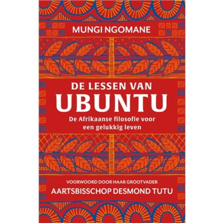 De Lessen Van Ubuntu - Mungi Ngomane