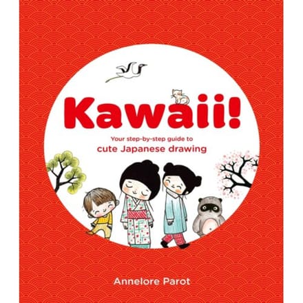 Kawaii! - Annelore Parot
