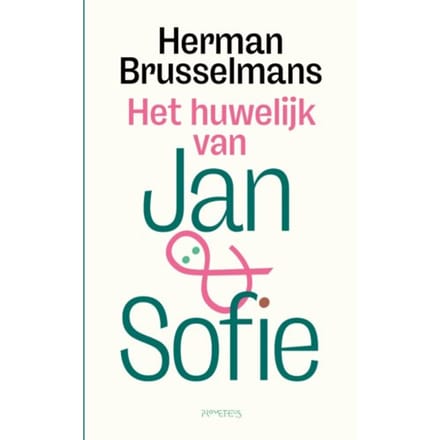 Het Huwelijk Van Jan En Sofie - Herman Brusselmans