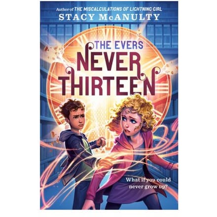 Never Thirteen - Evers - Stacy McAnulty