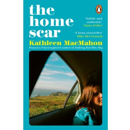 The Home Scar - MacMahon, Kathleen