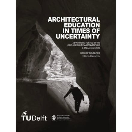 Architectural Education In Times Of Uncertainty