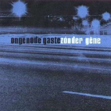 Ongenode Gaste - Zónder Gêne (5" CD Single)