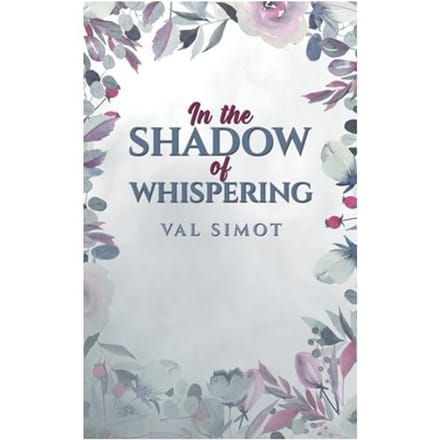 In The Shadow Of Whispering - Val Simot