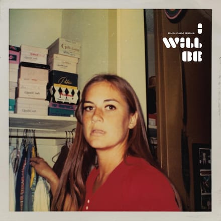 Dum Dum Girls - I Will Be (CD)