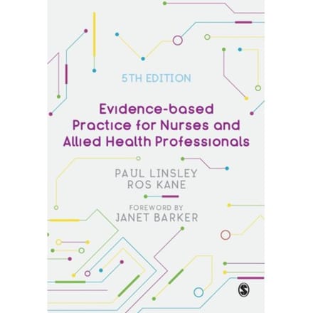 Evidence-Based Practice For Nurses And Allied Health Professionals - Linsley