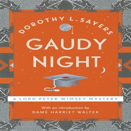 Gaudy Night door Dorothy L Sayers Paperback Boek 9781473621404