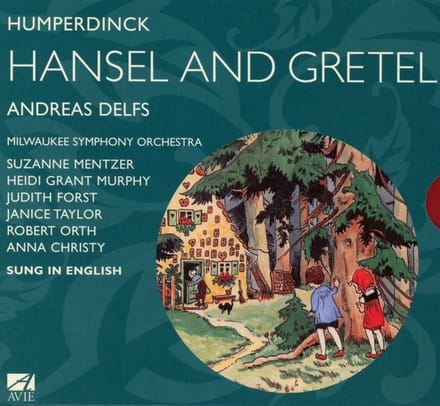 Andreas Delfs, Milwaukee Symphony Orchestra - Humperdinck: Hansel And Gretel (2 CD)