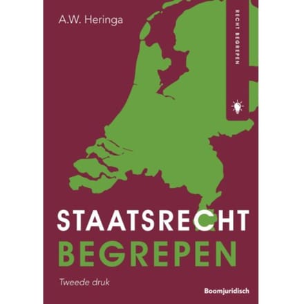 Staatsrecht Begrepen - Recht Begrepen - A.W. Heringa