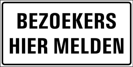Bezoekers hier melden sticker 200 x 100 mm