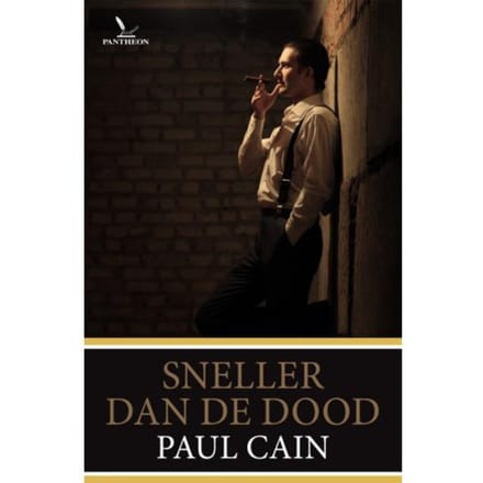 Sneller Dan De Dood - Paul Cain