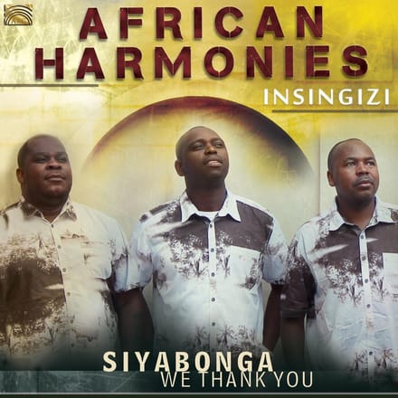 Insingizi - African Harmonies: Siyabonga - We Thank You (CD)