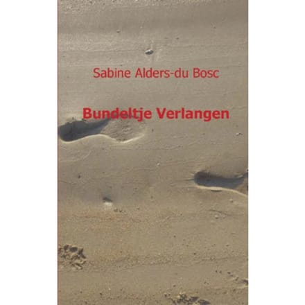 Bundeltje Verlangen - Sabine Alders - du Bosc