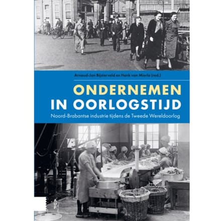 Ondernemen In Oorlogstijd - Zuidelijk Historisch Contact