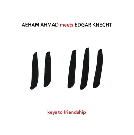 Aeham Ahmad Meets Edgar Knecht - Keys To Friendship (CD)