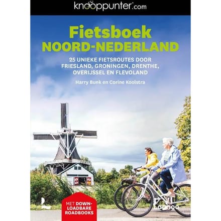 Fietsboek Noord-Nederland - Knooppunter - Harry Bunk