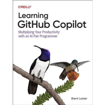 Learning Github Copilot - Brent Laster