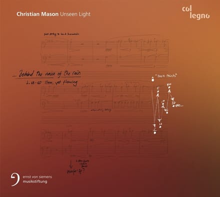 Bamberger Symphoniker, Klangforum Wien, Deutches Symponie-Orchester Berlin - Christian Mason: Unseen Light (CD)