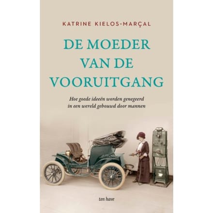 De Moeder Van De Vooruitgang - Katrine Kielos-Marçal
