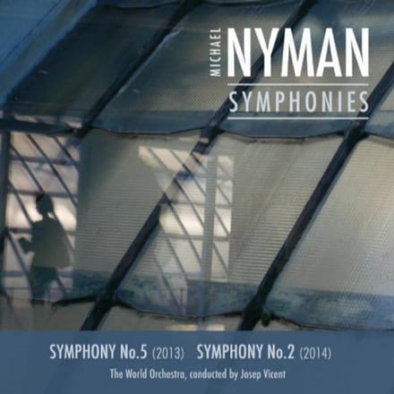 Michael Nyman - Symphonies No. 5 & No. 2 (CD)