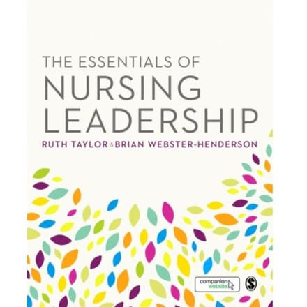 The Essentials Of Nursing Leadership