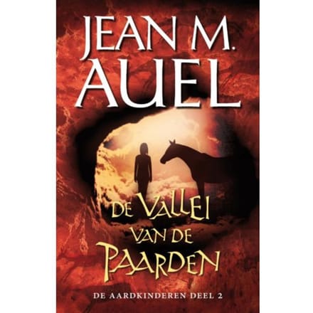 De Vallei Van De Paarden - De Aardkinderen - Jean Marie Auel
