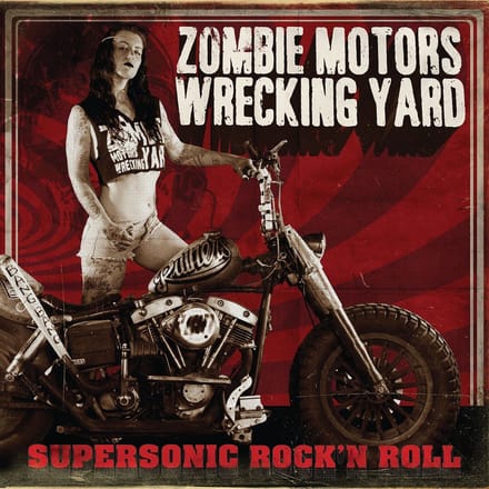 Zombie Motors Wrecking Yard - Supersonic Rock'n Roll (CD) (Limited Edition)