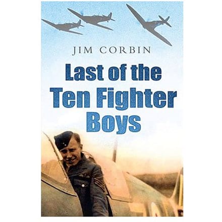 Last Of The Ten Fighter Boys - Jimmy Corbin