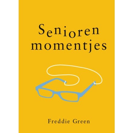 Seniorenmomentjes - Cadeauboeken - Cadeauboeken - Freddie Green