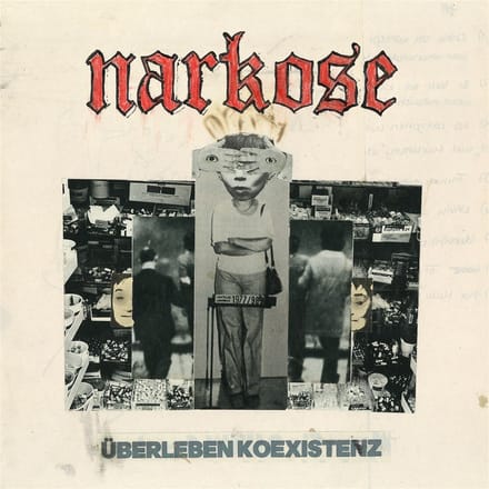 Narkose - Überleben Koexistenz (LP)